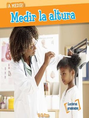 cover image of Medir la altura (Measuring Height)